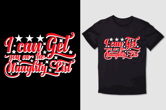 CHRISTMAS T-SHIRT I CAN GET YOU on the