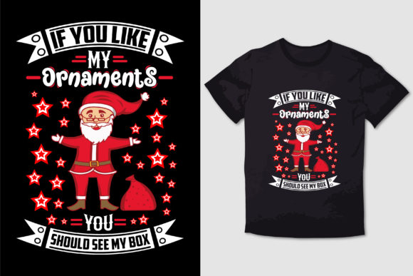CHRISTMAS T-SHIRT if YOU LIKE MY