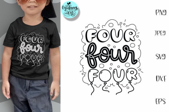 Four SVG: 4th Birthday Graphics for T-Shirt Designs