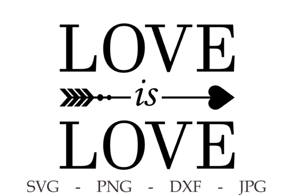 Love is Love T-shirt Print Svg