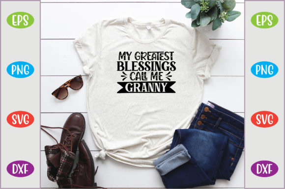 My Greatest Blessings Call Me Granny Graphics Review