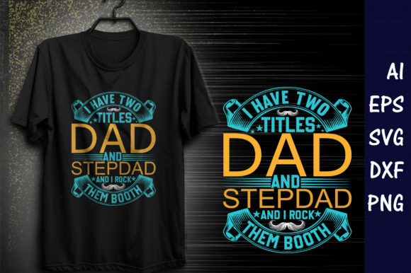 Printable Dad T-shirt Design Graphics & Print Templates Review