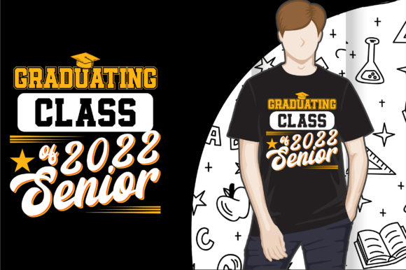 Senior Graduation 2022 T-Shirt Design Graphics